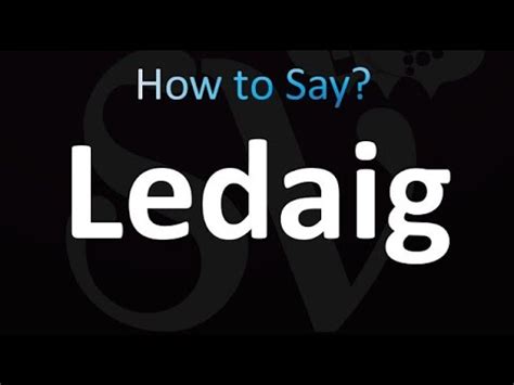 how to pronounce ledaig.